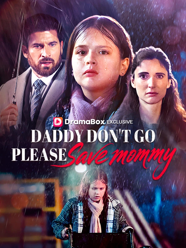 Daddy Don't Go, Please Save Mommy: Plot Analysis & Ending Explained