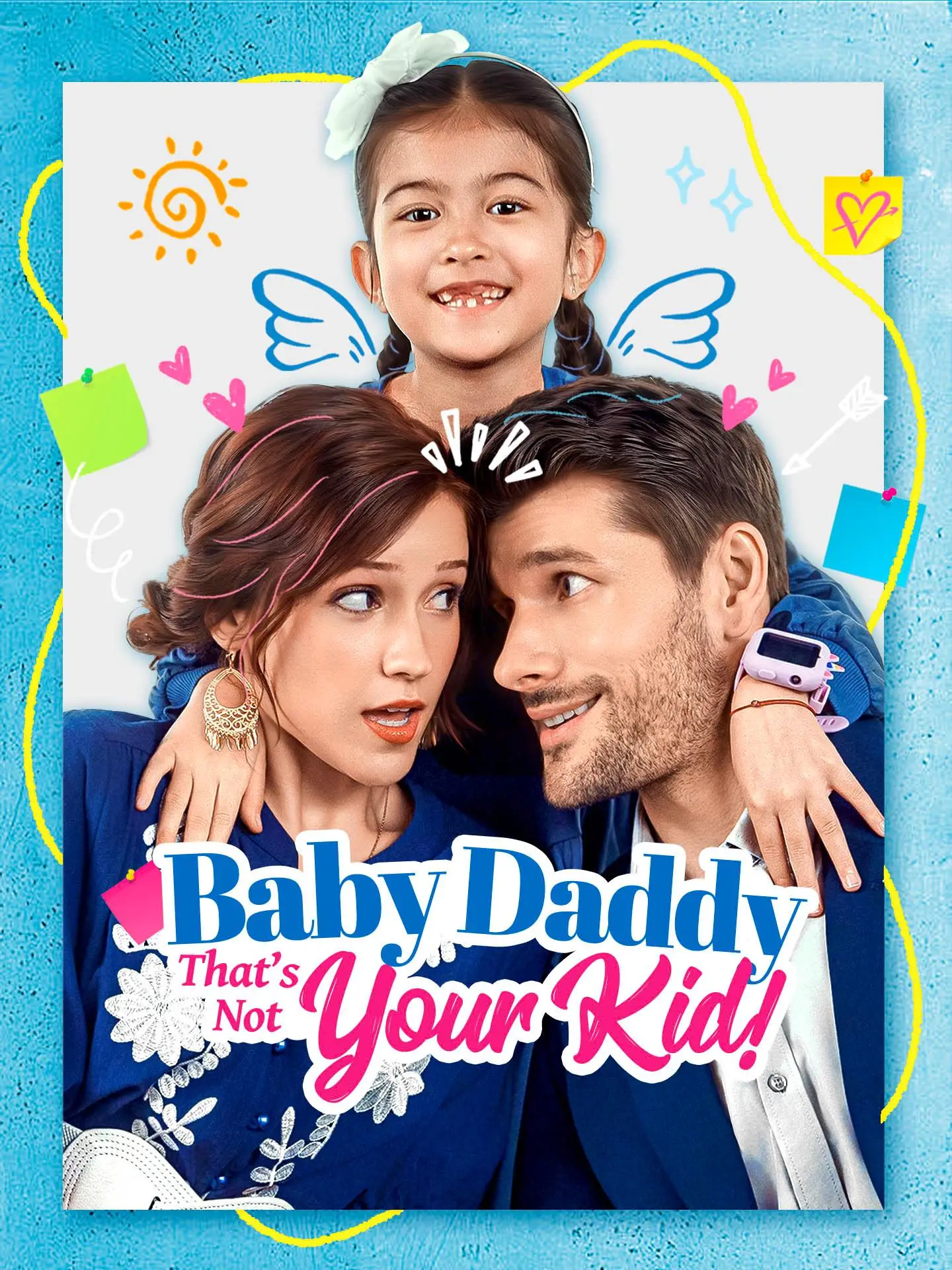 My Baby Daddy That's Not Your Kid! Plot Analysis, Recap & Spoilers