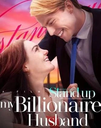 Stand Up! My Billionaire Husband: The Trashy Romance We Can't Quit