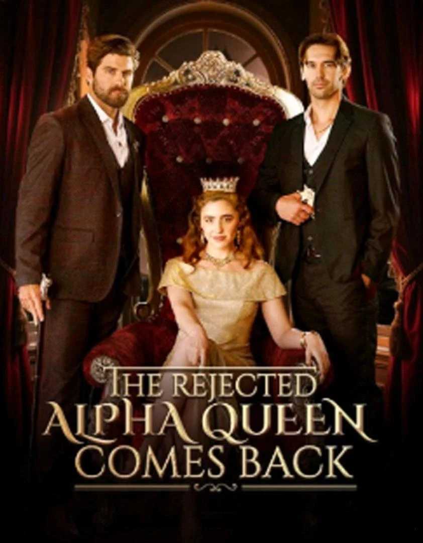 The Rejected Alpha Queen Comes Back: Plot Analysis, Recap & Ending Explained (Spoilers!)